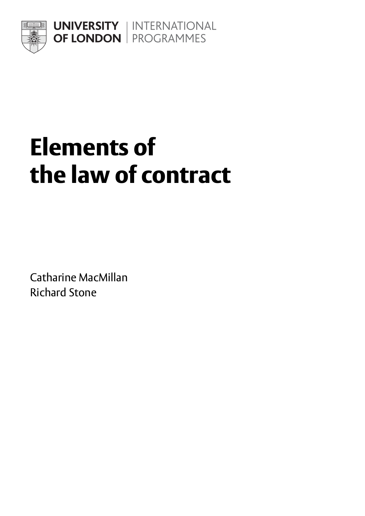 Catharine MacMillan, Richard Stone - Elements of the law of contract